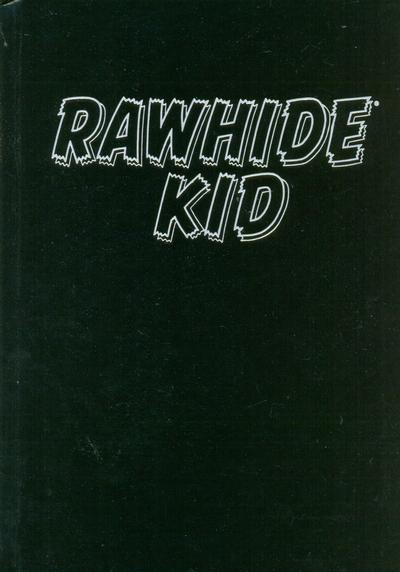 Cover for Marvel Masterworks: Rawhide Kid (Marvel, 2006 series) #1 [Regular Edition]