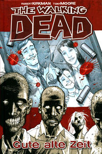 Cover Thumbnail for The Walking Dead (Cross Cult, 2006 series) #1 - Gute alte Zeit