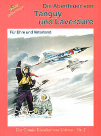 Cover Thumbnail for Die Abenteuer von Tanguy und Laverdure (Splitter, 1987 series) #2 - Für Ehre und Vaterland