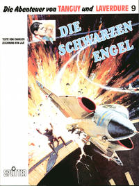 Cover Thumbnail for Die Abenteuer von Tanguy und Laverdure (Splitter, 1987 series) #9 - Die schwarzen Engel