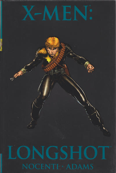 Cover for X-Men: Longshot (Marvel, 2008 series) [Premiere Edition]