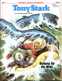 Cover Thumbnail for Detektive, Gauner und Agenten (Egmont Ehapa, 1982 series) #6 - Tony Stark - Rettung für die Wale