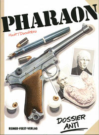 Cover Thumbnail for Pharaon (Reiner-Feest-Verlag, 1989 series) #1 - Dossier Anti
