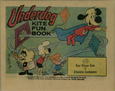 Cover for Underdog Kite Fun Book (Western, 1974 series) #[nn] [San Diego Gas & Electric Company]