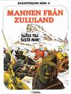Cover for Äventyrens män (Semic, 1978 series) #4 - Mannen från Zululand