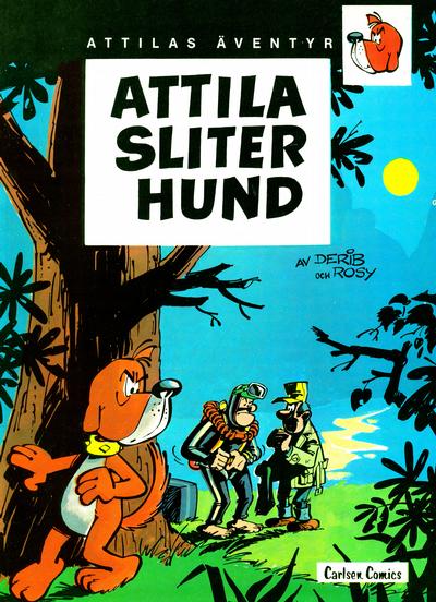 Cover for Attilas äventyr (Carlsen/if [SE], 1981 series) #1 - Attila sliter hund