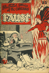 Cover Thumbnail for Illustrated Stories of the Operas: Faust (Baily Publishing Company, 1943 series) 