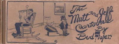 Cover for The Mutt and Jeff Cartoons (Ball Publishing, 1910 series) #1 [Mutt Reading Evening Telegraph]
