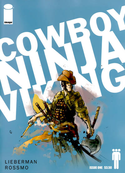 Cover for Cowboy Ninja Viking (Image, 2009 series) #1