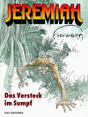 Cover for Jeremiah (Kult Editionen, 1998 series) #22 - Das Versteck im Sumpf [Luxusausgabe]
