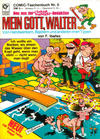 Cover for Mein Gott, Walter (Condor, 1981 series) #6