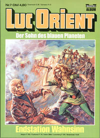 Cover Thumbnail for Luc Orient (Bastei Verlag, 1983 series) #7 - Endstation Wahnsinn