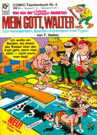 Cover Thumbnail for Mein Gott, Walter (Condor, 1981 series) #6