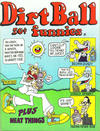 Cover for Dirt Ball Funnies (Kitchen Sink Press, 1972 series) 