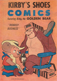 Cover Thumbnail for Kirby Shoes Comics Featuring Kirby the Golden Bear "Monkey Business" (Western, 1959 series) 