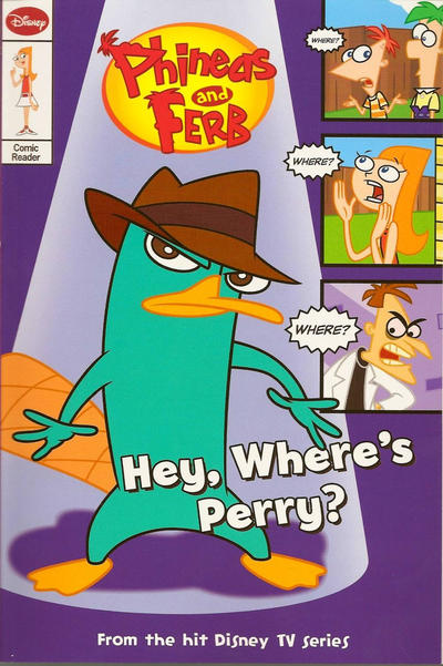 Cover for Phineas and Ferb: Hey, Where's Perry? (Disney, 2010 series) #[nn]