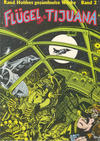 Cover for Rand Holmes gesammelte Werke (Raymond Martin Verlag, 1995 series) #2 - Flügel über Tijuana