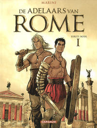 Cover Thumbnail for De Adelaars van Rome (Dargaud Benelux, 2008 series) #1