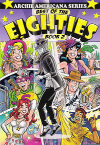 Cover for Archie Americana Series (Archie, 1991 series) #11 - Best of the Eighties Book 2