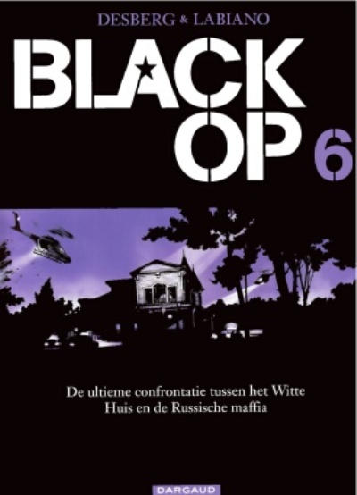 Cover for Black Op (Dargaud Benelux, 2005 series) #6