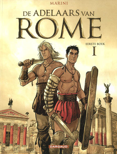 Cover for De Adelaars van Rome (Dargaud Benelux, 2008 series) #1