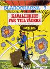 Cover for Blårockarna (Carlsen/if [SE], 1980 series) #3 - Kavalleriet far till väders