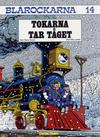 Cover for Blårockarna (Carlsen/if [SE], 1980 series) #14 - Tokarna tar tåget