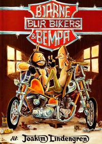 Cover Thumbnail for Bjarne & Bempa blir bikers (Tago, 1993 series) 