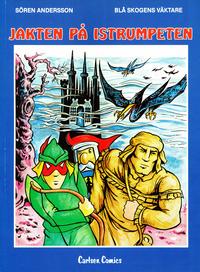 Cover Thumbnail for Blå skogens väktare (Carlsen/if [SE], 1983 series) #1 - Jakten på istrumpeten