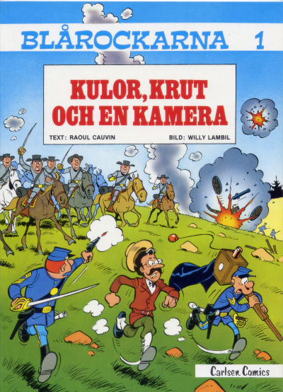 Cover for Blårockarna (Carlsen/if [SE], 1980 series) #1 - Kulor, krut och en kamera