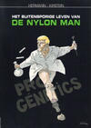 Cover for De buitensporige leven van de Nylon Man (Saga Uitgaven, 2008 series) 