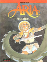 Cover Thumbnail for Aria (Dupuis, 1998 series) #31 - Mamaïtha