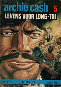 Cover Thumbnail for Archie Cash (Dupuis, 1973 series) #5 - Levens voor Long-Thi