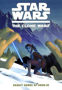 Cover Thumbnail for Star Wars: The Clone Wars - Deadly Hands of Shon-Ju (Dark Horse, 2010 series) 