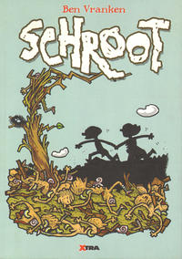 Cover Thumbnail for Schroot (XTRA, 2010 series) 