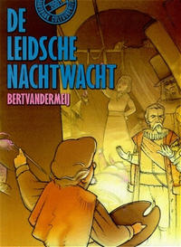 Cover Thumbnail for De Leidsche Nachtwacht (Het Raadsel, 2002 series) 