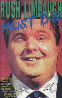 Cover Thumbnail for Rush Limbaugh Must Die (Boneyard Press, 1993 series) 