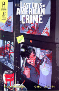 Cover Thumbnail for The Last Days of American Crime (Radical Comics, 2009 series) #3 [Cover B]