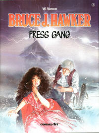 Cover Thumbnail for Bruce J. Hawker (Carlsen Comics [DE], 1989 series) #3 - Press Gang