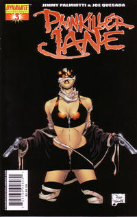 Cover Thumbnail for Painkiller Jane (Dynamite Entertainment, 2006 series) #3 [Cover A Joe Quesada / Jimmy Palmiotti]