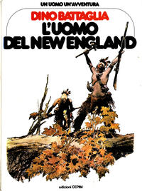 Cover Thumbnail for Un uomo un'avventura (Sergio Bonelli Editore, 1976 series) #22 - L'uomo del New England