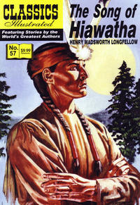 Cover Thumbnail for Classics Illustrated (Jack Lake Productions Inc., 2005 series) #57 - The Song of Hiawatha