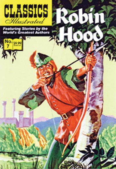 Cover for Classics Illustrated (Jack Lake Productions Inc., 2005 series) #7 - Robin Hood