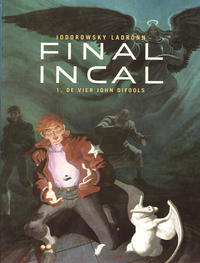 Cover Thumbnail for Final Incal (Daedalus, 2009 series) #1 - De vier John Difools