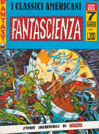 Cover Thumbnail for I Classici Americani Fantascienza Horror (Edizioni B.S.D., 1991 series) #6