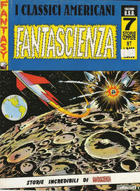 Cover Thumbnail for I Classici Americani Fantascienza Horror (Edizioni B.S.D., 1991 series) #7