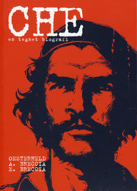 Cover Thumbnail for Che - en tegnet biografi (Minuskel Forlag, 2010 series) 
