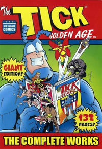 Cover Thumbnail for The Tick Golden Age: The Complete Works (New England Comics, 2010 series) 