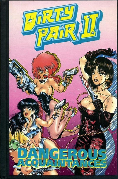 Cover for Dirty Pair Book Two: Dangerous Acquaintances Collection (Eclipse, 1991 series) 