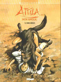 Cover Thumbnail for Attila... mon amour (Glénat, 1998 series) #5 - Terres brûlées